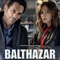 La saison 4 de Balthazar arrive bientt en avant-premire sur SALTO
